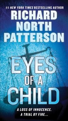 Eyes of a child / Richard North Patterson.