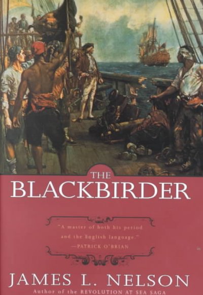 The blackbirder / James L. Nelson.