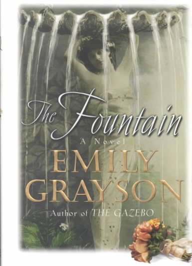The fountain : a novel / Emily Grayson.