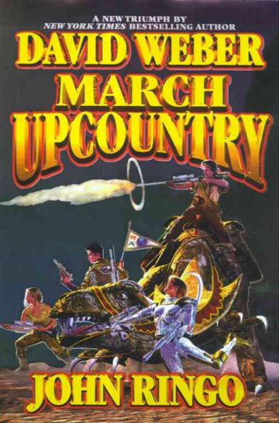 March upcountry / David Weber, John Ringo.