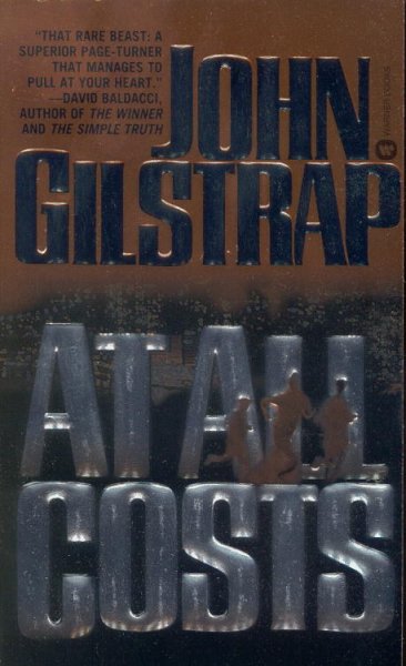 At all costs / John Gilstrap.