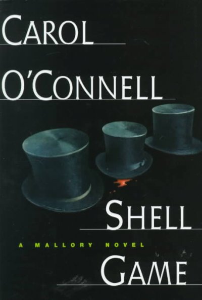 Shell game / Carol O'Connell.