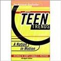 Teen trends : a nation in motion / Reginald W. Bibby, Donald C. Posterski.