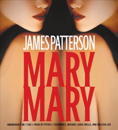 Mary, Mary [sound recording] / James Patterson.