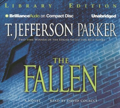 The fallen [sound recording] / T. Jefferson Parker.