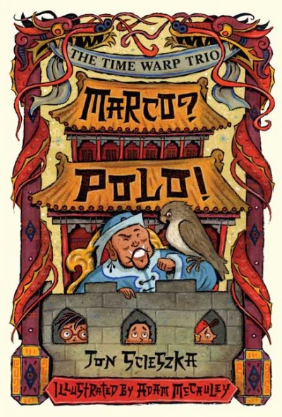Marco? Polo! / by Jon Scieszka ; illustrated by Adam McCauley.