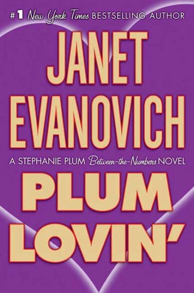 Plum lovin' / Janet Evanovich.