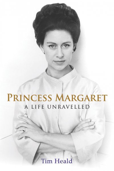 Princess Margaret : a life unravelled / Tim Heald.