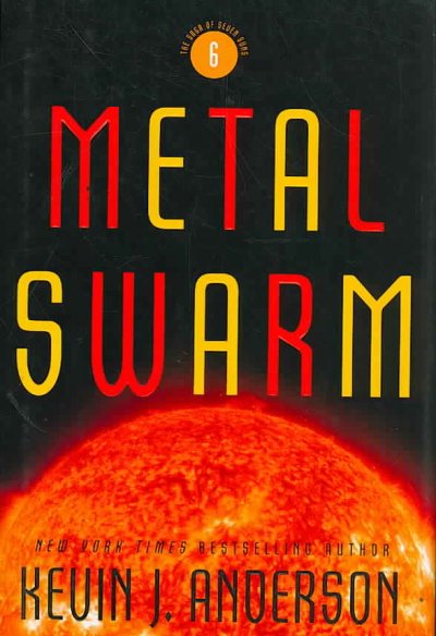 Metal swarm / Kevin J. Anderson.