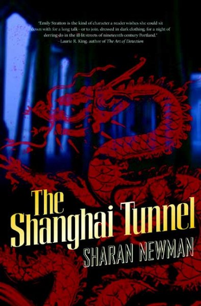 The Shanghai Tunnel / Sharan Newman.