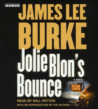 Jolie Blon's bounce [sound recording] / James Lee Burke.