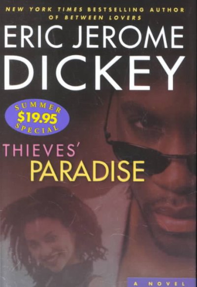 Thieves' paradise / Eric Jerome Dickey.