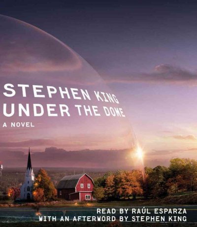 Under the dome [sound recording] / Stephen King.