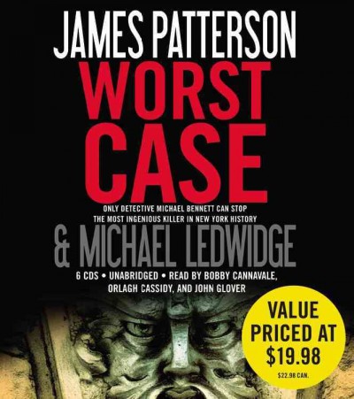 Worst case [sound recording] / James Patterson [& Michael Ledwidge].