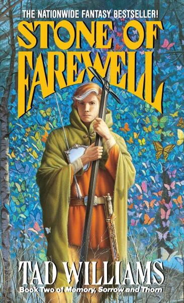 Stone of farewell : book two of Memory, Sorrow and Thorn  /  Tad Williams.