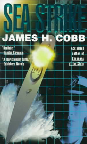 Sea strike / James H. Cobb.
