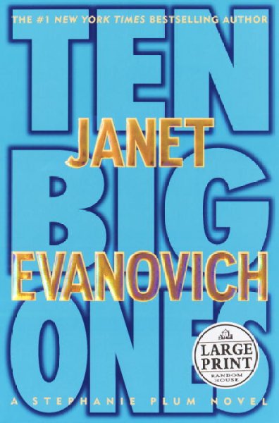 Ten big ones / Janet Evanovich.