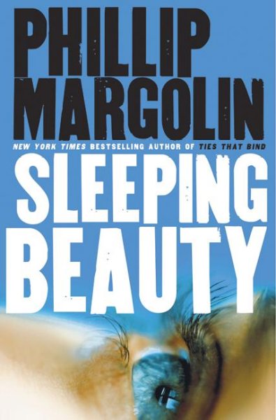 Sleeping beauty / Phillip Margolin.