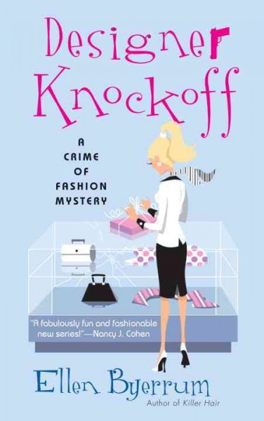 Designer knockoff : a crime of fashion mystery / Ellen Byerrum.