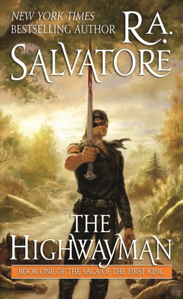 The highwayman : a novel of Corona / R.A. Salvatore.