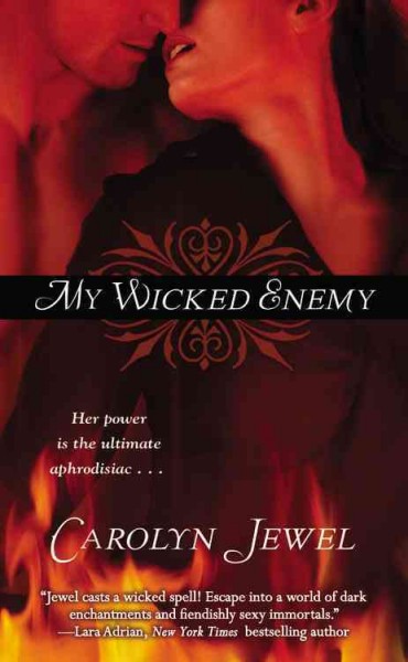 My wicked enemy / Carolyn Jewel.