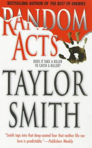 Random acts / Taylor Smith.
