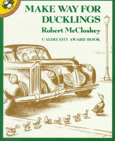 Make way for ducklings / by Robert McCloskey.