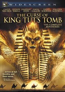 The curse of King Tut's tomb / Echo Bridge Home Entertainment ; produced by Mitch Engel ; directed by Russell Mulcahy ; written by David Titcher.