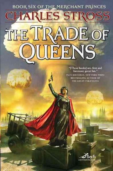 The trade of queens / Charles Stross.