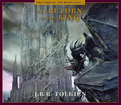 The return of the king [sound recording] / J.R.R. Tolkien.