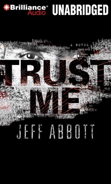Trust me [sound recording] / Jeff Abbott.