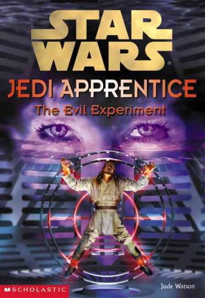 The Evil Experiment : Jedi Apprentice.
