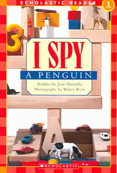 I spy a penguin / riddles by Jean Marzollo ; photographs by Walter Wick.