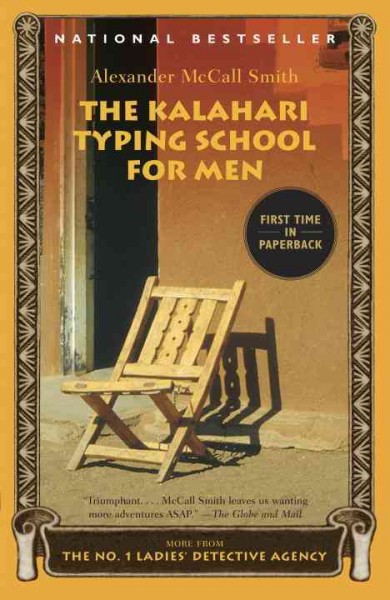 Kalahari Typing School for Men, The : More from the No. 1 Ladies' Detective Agency.