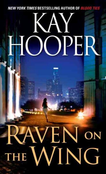 Raven on the wing / Kay Hooper.