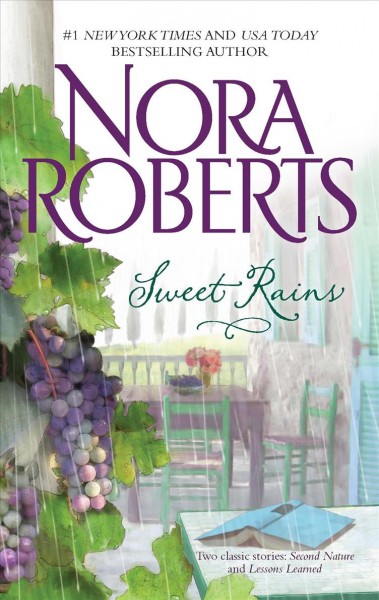 Sweet rains / Nora Roberts.