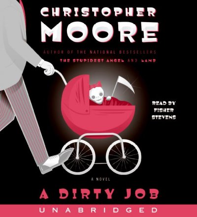 A dirty job [sound recording] / Christopher Moore.