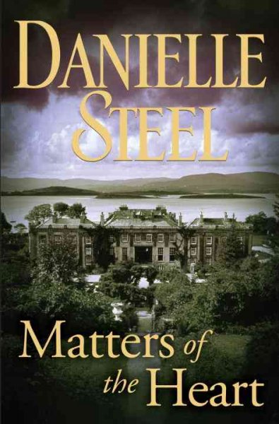 MATTERS OF THE HEART (ROM) / Danielle Steel.