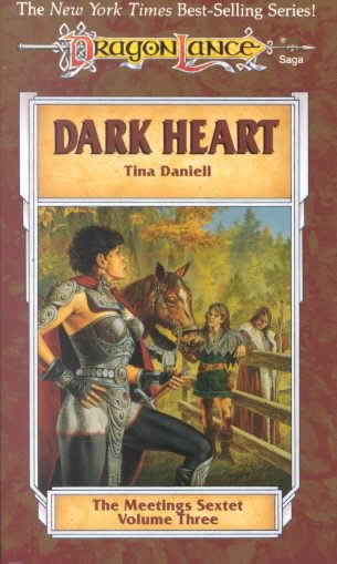 Dragon Lance: Dark Heart : Volume 3.
