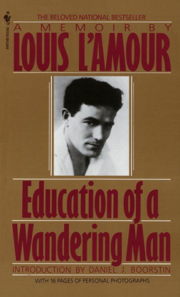 Education Of A Wandering Man.