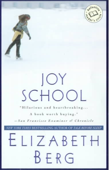 Joy school / Elizabeth Berg.