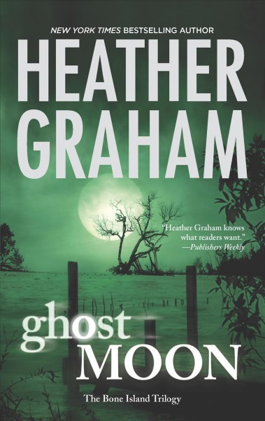 Ghost moon / Heather Graham.