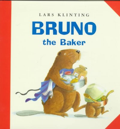 Beaver the baker / Lars Klinting.