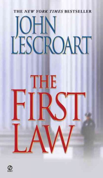The first law / John Lescroart.