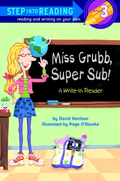 Miss Grubb, Super Sub / by David L. Harrison ; illustrated by Page O'Rourke.