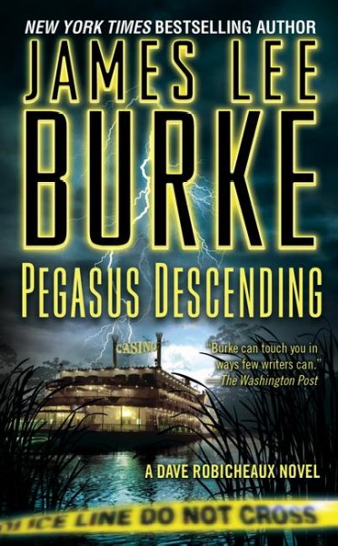 Pegasus descending : a Dave Robicheaux novel / James Lee Burke.