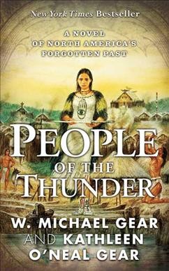 People of the thunder / W. Michael Gear and Kathleen O'Neal Gear.