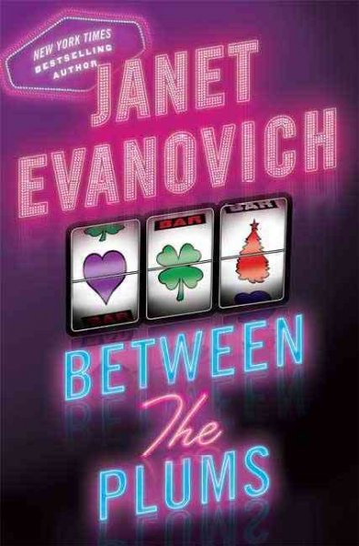 Between the plums : Visions of sugarplums, Plum lovin', and Plum lucky / Janet Evanovich.