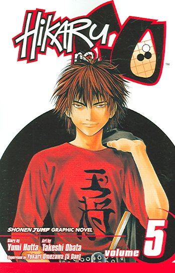 Hikaru no Go. Volume 5, Start / story by Yumi Hotta ; art by Takeshi Obata ; supervised by Yukari Umezawa (5 dan) ; [translation & English adaptation, Andy Nakatani].