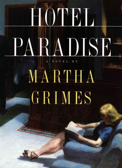 Hotel Paradise / by Martha Grimes.